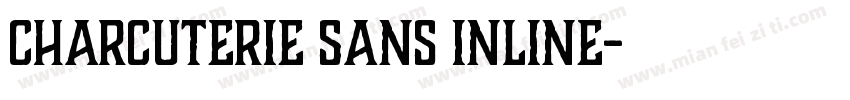 Charcuterie Sans Inline字体转换